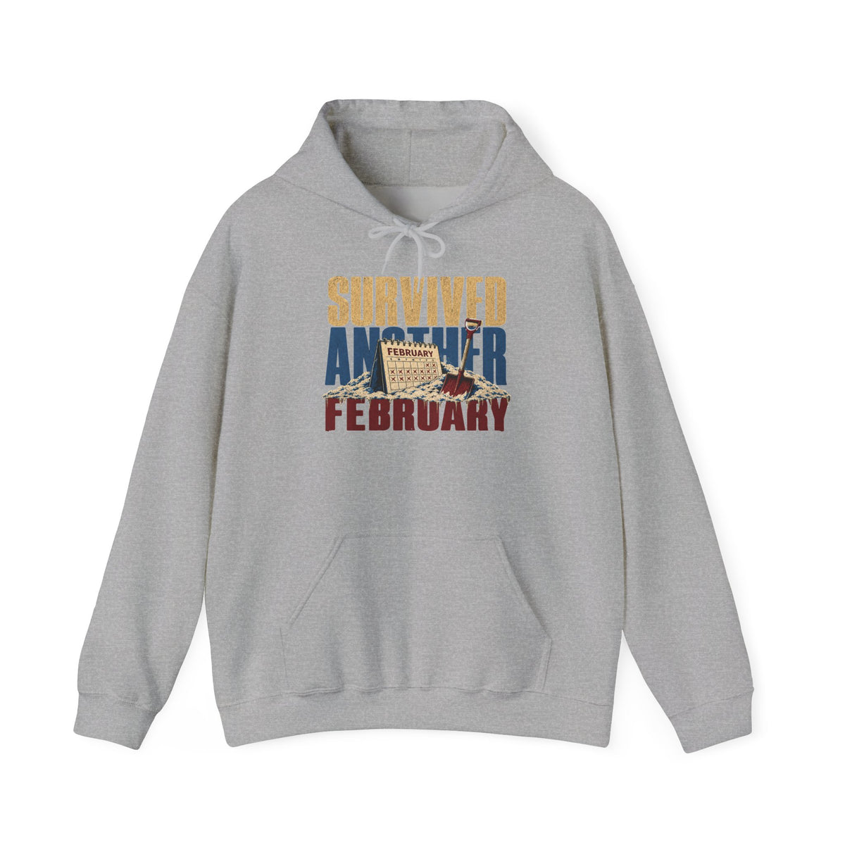 Survived Another February   – Premium Hoodie