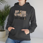 NO SUN TOWN   – Premium Hoodie