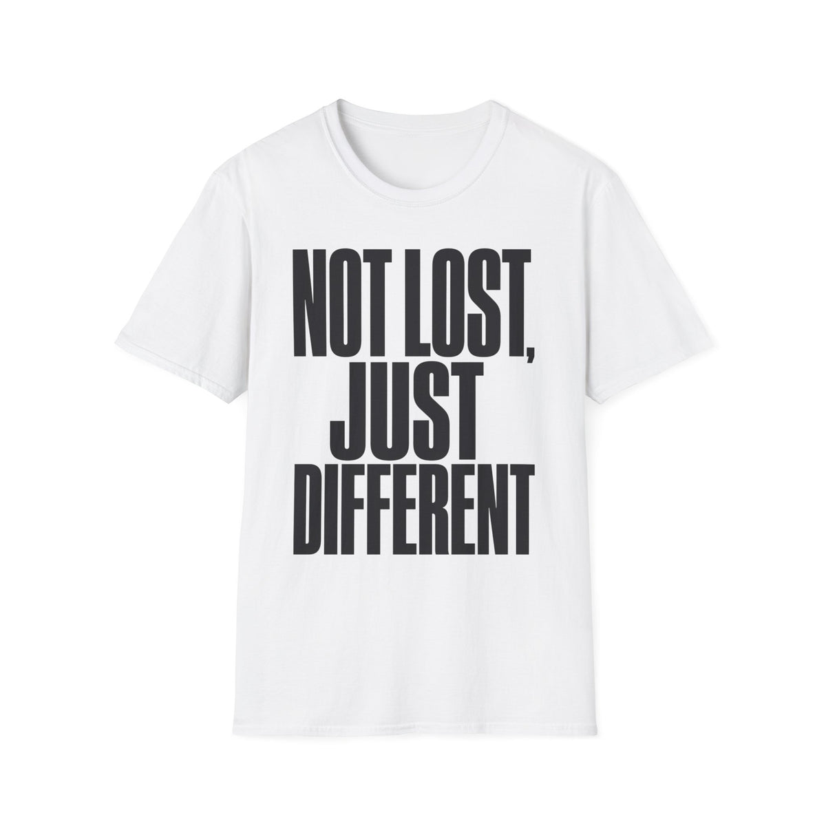NOT LOST, JUST DIFFERENT