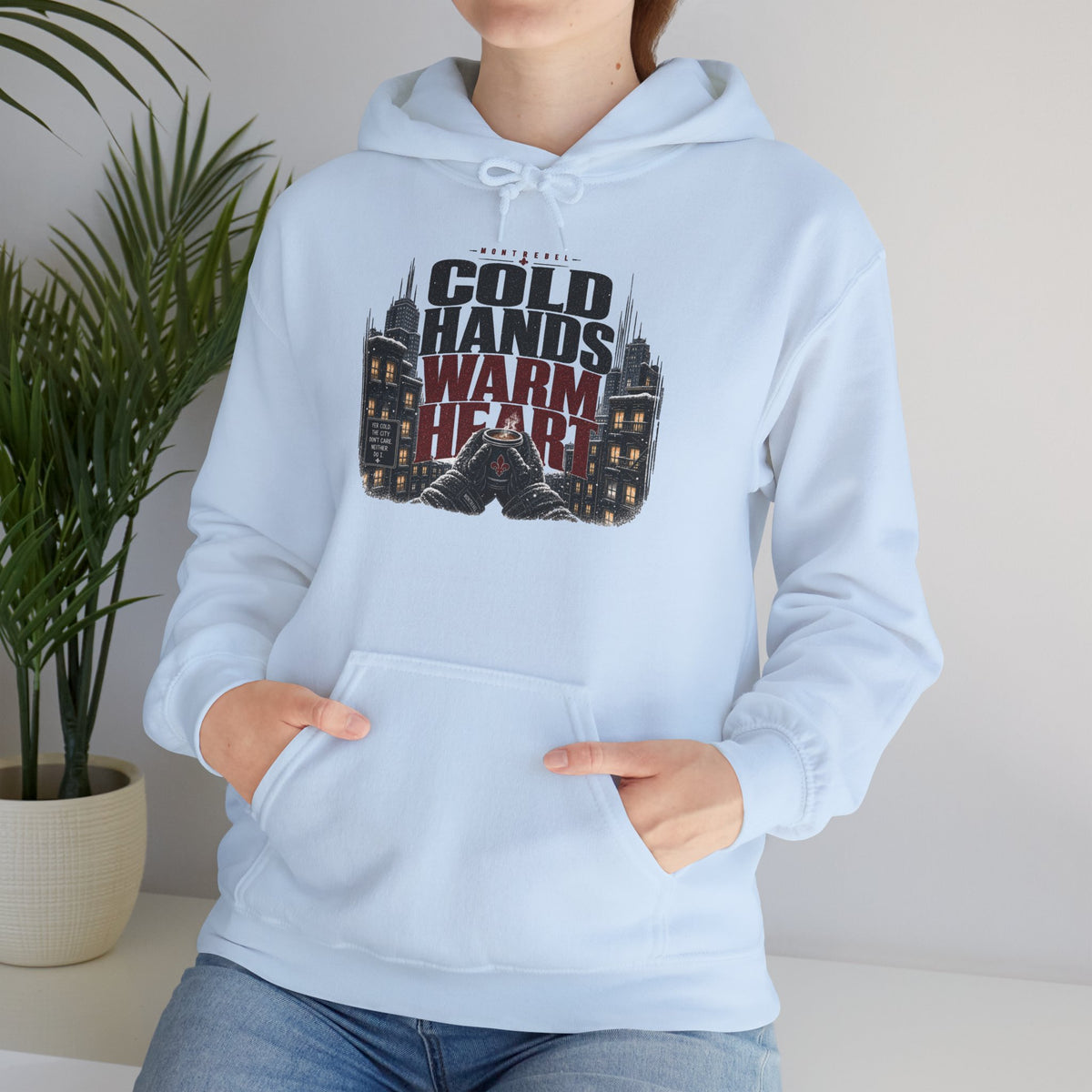 Cold hand warm Heart – Street Hoodie