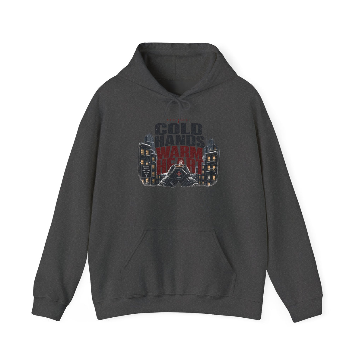 Cold hand warm Heart – Street Hoodie