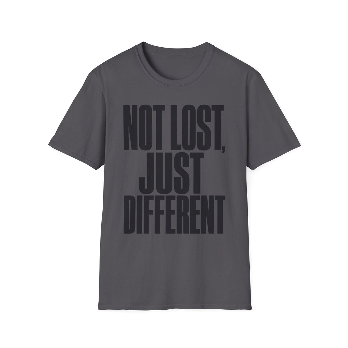 NOT LOST, JUST DIFFERENT