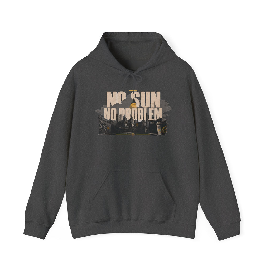 NO SUN TOWN   – Premium Hoodie