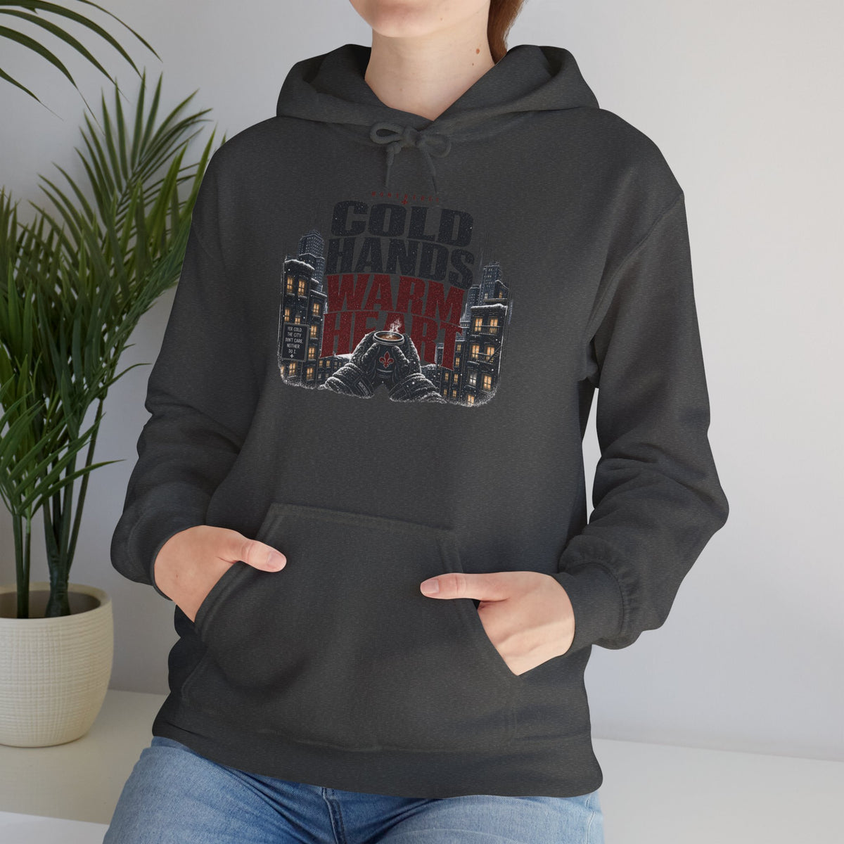 Cold hand warm Heart – Street Hoodie