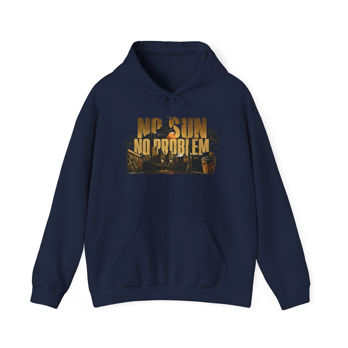 NO SUN TOWN   – Premium Hoodie