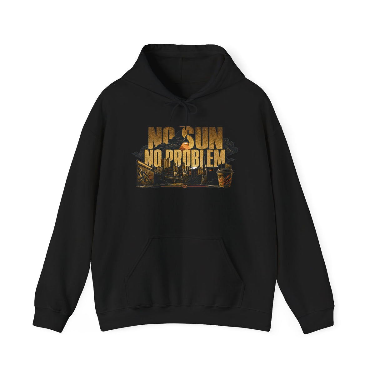 NO SUN TOWN   – Premium Hoodie
